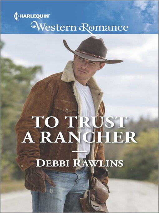 Title details for To Trust a Rancher by Debbi Rawlins - Available